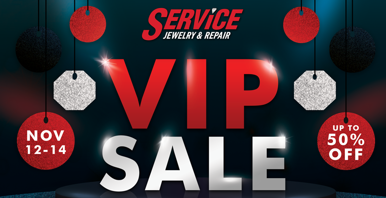 VIP SALE - November 12 - 14
